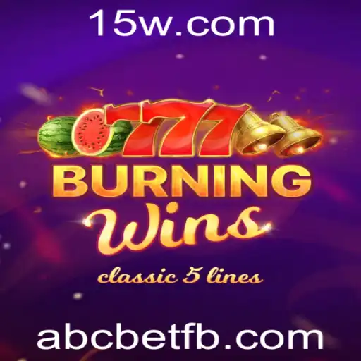 Descubra o Fascinante Mundo de Burning Wins: O Jogo Estrategicamente Desafiador na Plataforma ABCBet